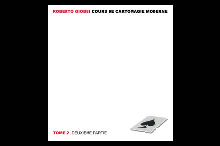 Cours de cartomagie moderne (Tome 2 - 2)
