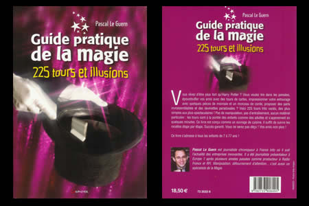 Guide pratique de la magie 225 tours et illusions