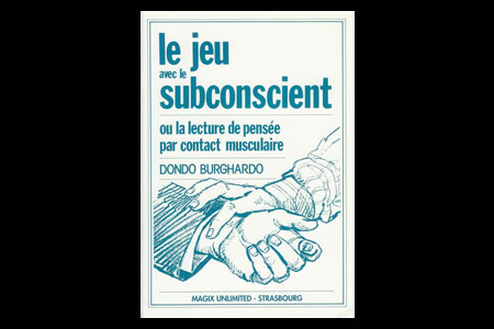 Le jeu avec le subconscient