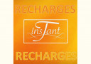 Instant T Recharges