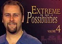 article de magie DVD Extreme Possibilities (Vol.4)