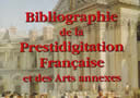 article de magie Bibliographie de la Prestidigitation française