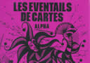 Les éventails de cartes par Alpha