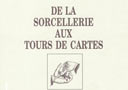 article de magie De la sorcellerie aux tours de cartes