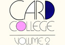 Card College Volume 2