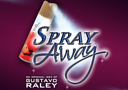 Spray Away