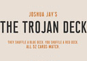 Trojan Deck