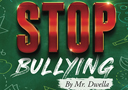 article de magie Stop Bullying