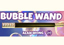 BUBBLE WAND