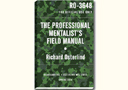 tour de magie : The Professional Mentalist's Field Manual
