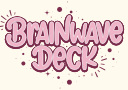 Brainwave Deck