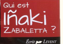 tour de magie : Qui est Iñaki Zabaletta