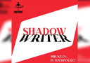 tour de magie : Shadow Writer