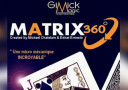 tour de magie : Matrix 360