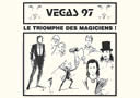 Le Triomphe Des Magiciens ! (Vegas 27)