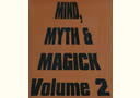 article de magie Mind, Myth and Magick  (Vol.2)