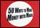 LIBRO 50 ways to make money with magic