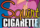 Squirt Cigarette