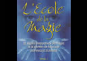 article de magie DVD L'école de la magie (Vol.1)