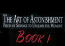 article de magie The Art of Astonishment (Vol.1)