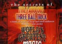 article de magie DVD The Secrets of The Fabulous Three Ball Trick