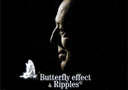 The Butterfly Effect