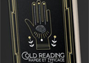 Cold reading rapide et efficace