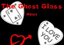 The Ghost Glass - Heart