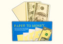 Paper to Money (Dollar)