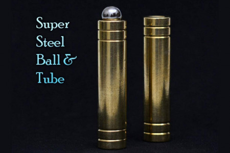 Super Steel Ball and tube