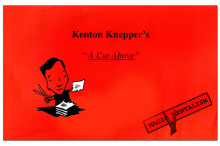 A Cut Above - kenton knepper