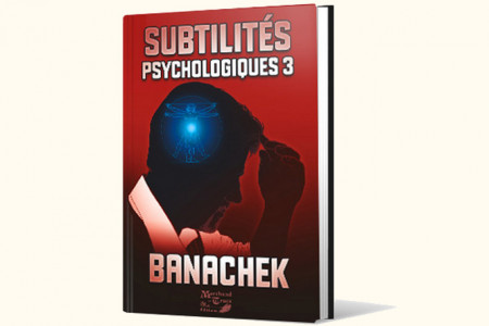 Subtilités Psychologiques (Vol.3) - banachek
