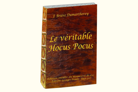 Le véritable Hocus Pocus - j briere-dumartherey