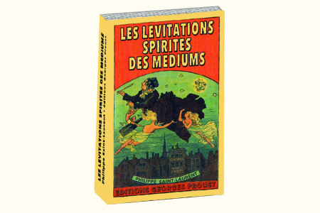 Les lévitations spirites des médiums - philippe saint-laurent