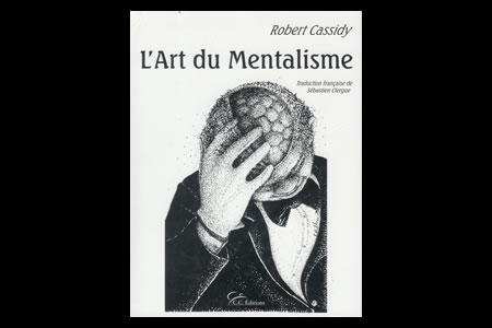 L'art du mentalisme - robert cassidy