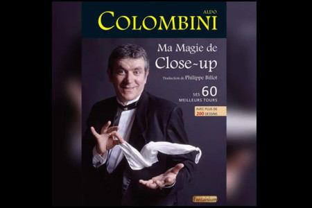 Ma magie de Close-up - aldo colombini