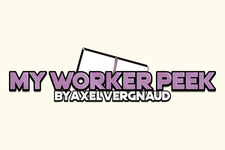 My Worker Peek My Worker Peek