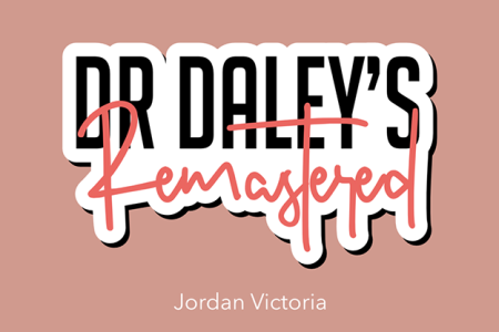 Dr Daley remastered (Queen) - jordan victoria Dr Daley remastered (Queen) - jordan victoria