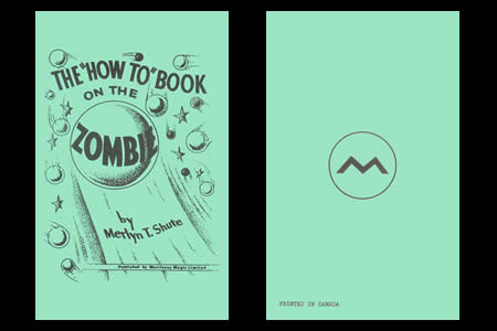 The How To Book of the Zombie - merlyn t-shute