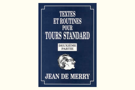 Textes et routines pour tours standard Vol.2 - jean de-merry Textes et routines pour tours standard Vol.2 - jean de-merry