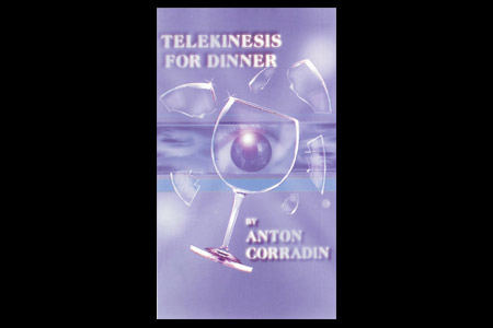 Telekinesis For Dinner - anton corradin