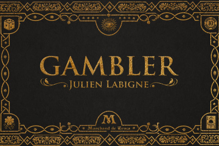 Gambler (Version Luxe) - julien labigne