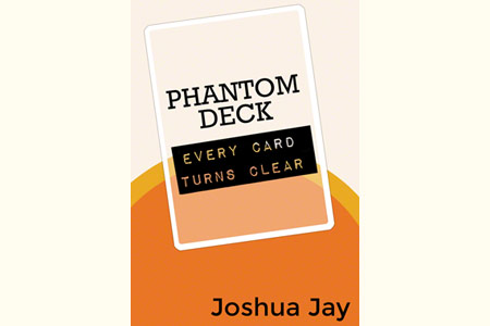 Phantom Deck - joshua jay