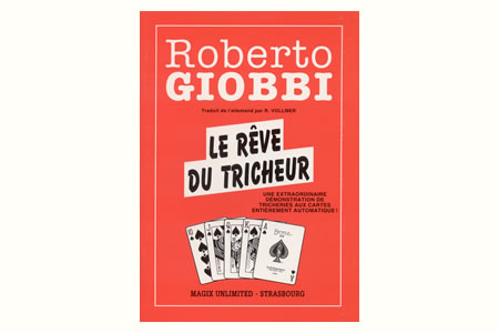 Le Rêve du Tricheur - roberto giobbi