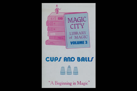 Magic City Vol.3 (Cups & Balls)