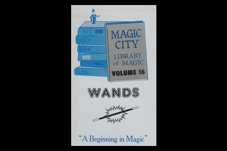 Magic City Vol.16 (Wands)