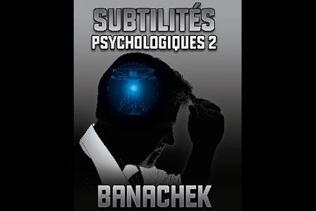 Subtilités Psychologiques (Vol.2) - banachek