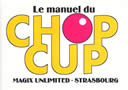 Le Manuel du Chop Cup