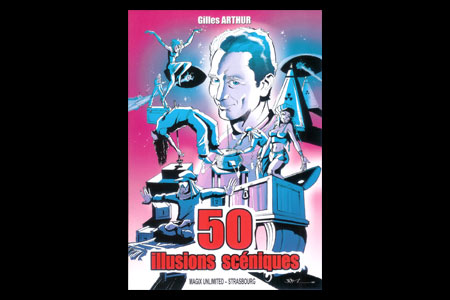 50 Illusions scéniques