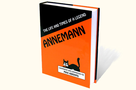 Annemann: The Life And Times Of A Legend